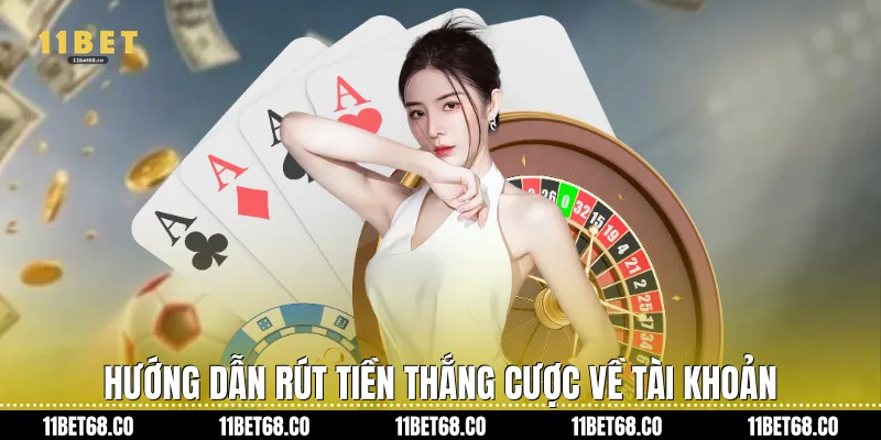 Các bước rút tiền thắng cược về tài khoản