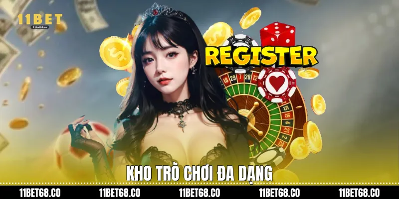 Kho trò chơi đa dạng
