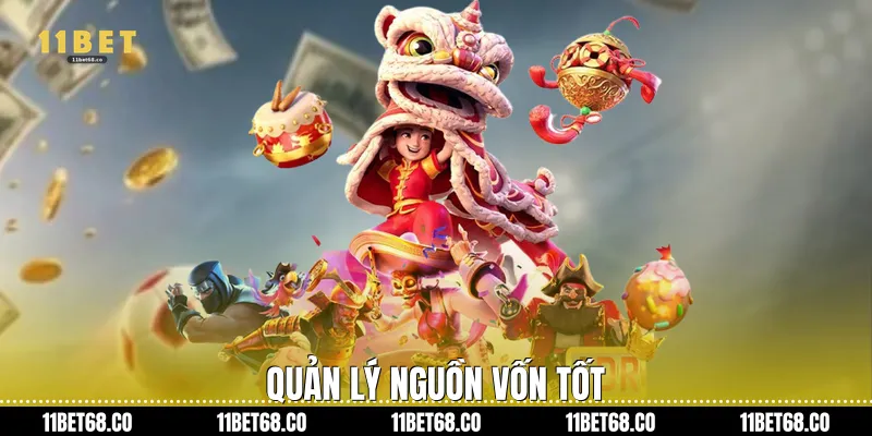 Quản lý nguồn vốn tốt