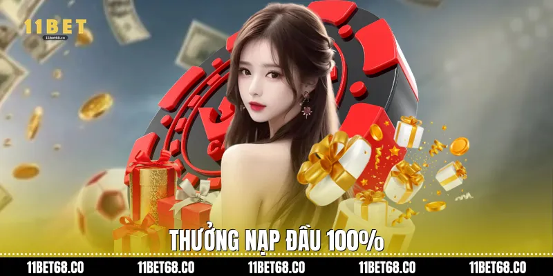 Thưởng nạp đầu 100%