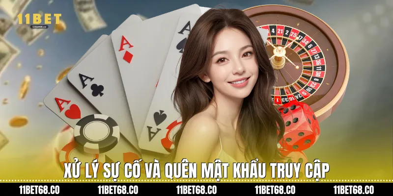 Xử lý các sự cố và quên mật khẩu đăng nhập